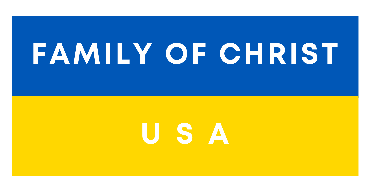 Family of Christ USA | Ukraine Relief
